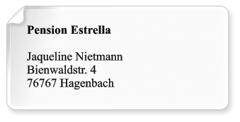 Pension Estrella  Jaqueline Nietmann Bienwaldstr. 4 76767 Hagenbach